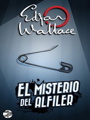 El misterio del alfiler by Edgar Wallace